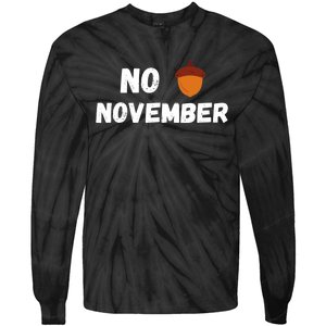 No Nut November Challenge Funny Meme Tie-Dye Long Sleeve Shirt