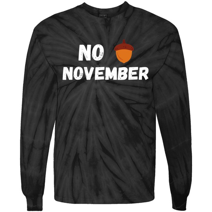 No Nut November Challenge Funny Meme Tie-Dye Long Sleeve Shirt