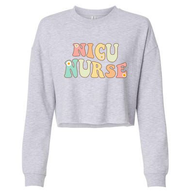 Nicu Nurse Neonatal Icu Nurse Infant Care Specialist Newborn Funny Gift Cropped Pullover Crew