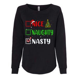 Nice Naughty Nasty Christmas List Holiday Xmas 2024 Womens California Wash Sweatshirt