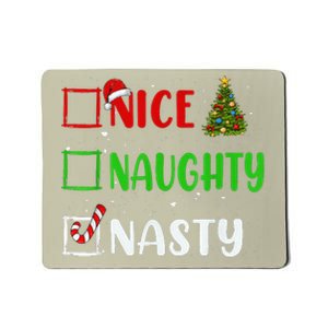 Nice Naughty Nasty Christmas List Holiday Xmas 2024 Mousepad