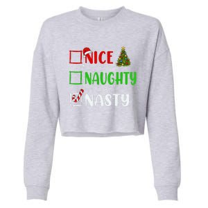 Nice Naughty Nasty Christmas List Holiday Xmas 2024 Cropped Pullover Crew