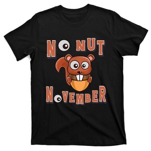 No Nut November Stay Strong NNN Funny Meme T-Shirt