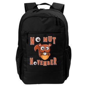 No Nut November Stay Strong NNN Funny Meme Daily Commute Backpack