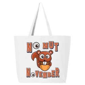 No Nut November Stay Strong NNN Funny Meme 25L Jumbo Tote