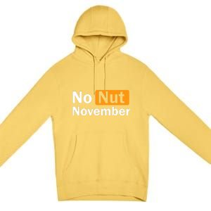 No Nut November Challenge Funny Design Premium Pullover Hoodie