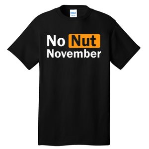 No Nut November Challenge Funny Design Tall T-Shirt