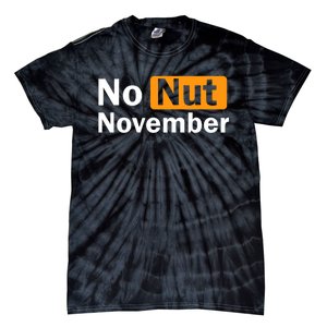 No Nut November Challenge Funny Design Tie-Dye T-Shirt