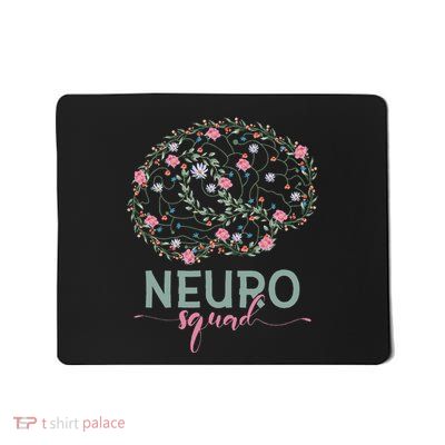 Neurology Neuro Nurse Neuro Tech Neuro Squad Mousepad