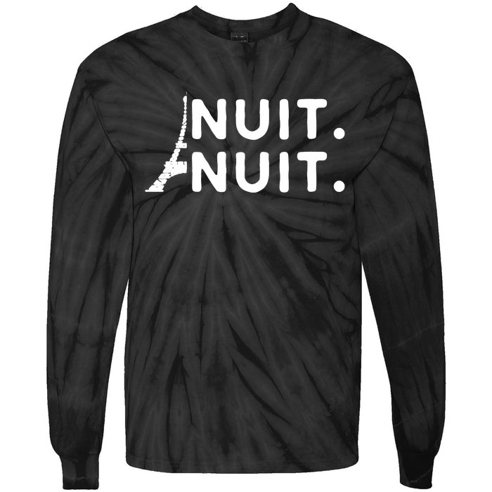 Nuit Nuit Night Night French Words Paris Tower Eiffel Tie-Dye Long Sleeve Shirt