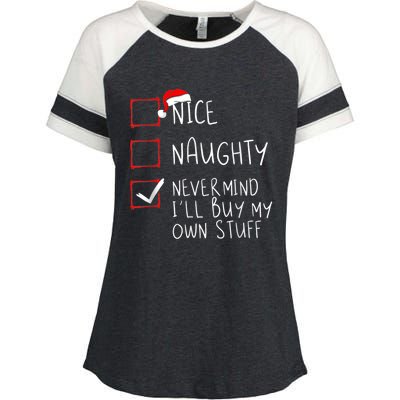 Nice Naughty Never Mind I'll Buy My Own Stuff Christmas List Enza Ladies Jersey Colorblock Tee