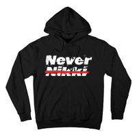 Never Nikki Hoodie