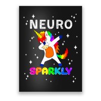Neurodivergent Neurosparkly Neurodivergence Unicorn Poster