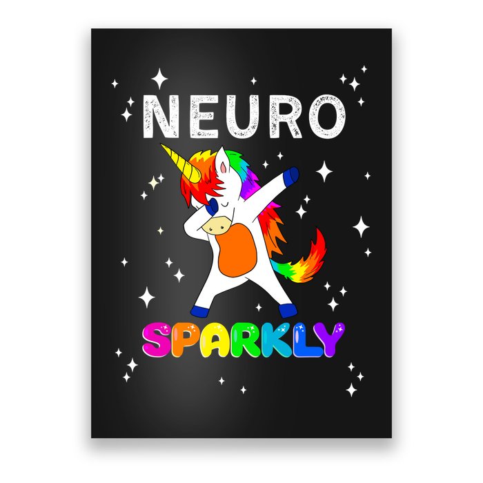 Neurodivergent Neurosparkly Neurodivergence Unicorn Poster