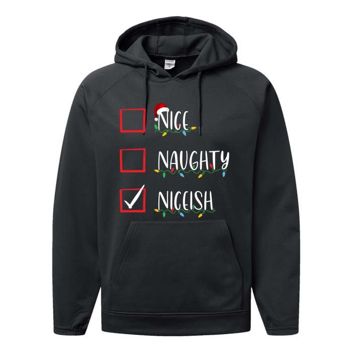 Nice Naughty Niceish Niceish Funny Christmas List Performance Fleece Hoodie