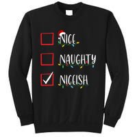 Nice Naughty Niceish Niceish Funny Christmas List Sweatshirt