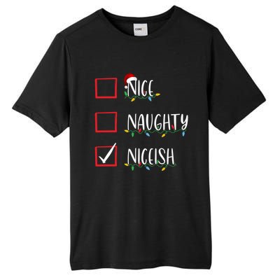 Nice Naughty Niceish Niceish Funny Christmas List Tall Fusion ChromaSoft Performance T-Shirt