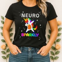 Neurodivergent Neurosparkly Neurodivergence Unicorn Adhd Asd Womens T-Shirt