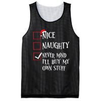 Nice Naughty Never Mind I'll Buy My Own Stuff Christmas List Mesh Reversible Basketball Jersey Tank