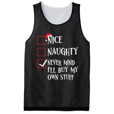 Nice Naughty Never Mind I'll Buy My Own Stuff Christmas List Mesh Reversible Basketball Jersey Tank