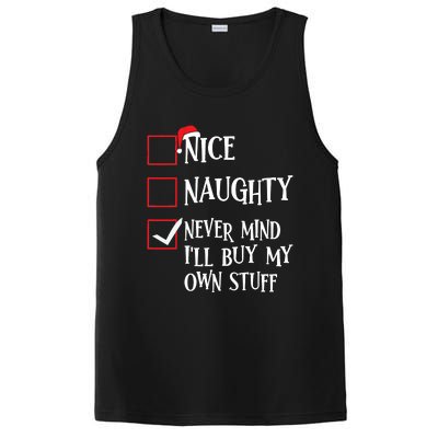 Nice Naughty Never Mind I'll Buy My Own Stuff Christmas List PosiCharge Competitor Tank