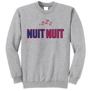 Nuit Nuit Night Night French Words Paris Tower Tall Sweatshirt