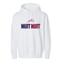 Nuit Nuit Night Night French Words Paris Tower Garment-Dyed Fleece Hoodie