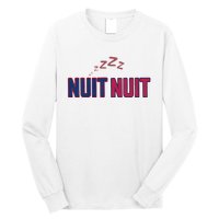 Nuit Nuit Night Night French Words Paris Tower Long Sleeve Shirt