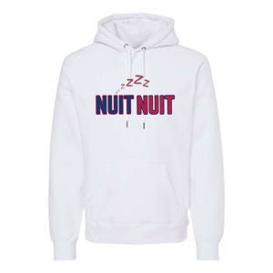 Nuit Nuit Night Night French Words Paris Tower Premium Hoodie