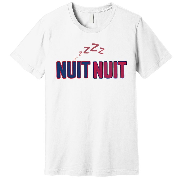 Nuit Nuit Night Night French Words Paris Tower Premium T-Shirt