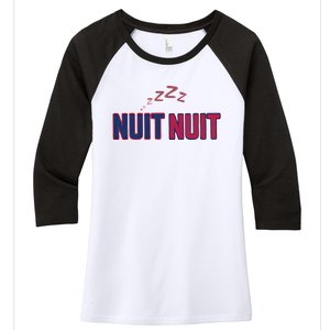 Nuit Nuit Night Night French Words Paris Tower Women's Tri-Blend 3/4-Sleeve Raglan Shirt