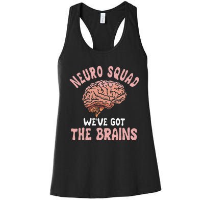 Neurologist Neurosurgeon Neurology Brain Surgeon Neuro Squad Women's Racerback Tank