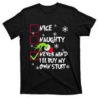 Nice Naughty Never Mind ILl Buy My Own Stuff Christmas List T-Shirt