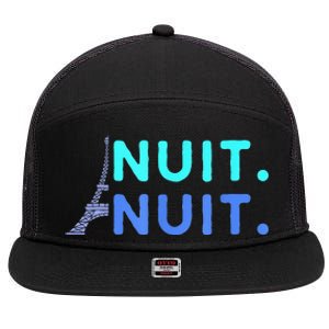 Nuit Nuit Night Night French Words Paris Tower Eiffel 7 Panel Mesh Trucker Snapback Hat