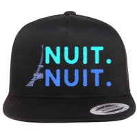 Nuit Nuit Night Night French Words Paris Tower Eiffel Flat Bill Trucker Hat