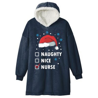 Naughty Nice Nurse Christmas Funny Nurses Xmas Gift Great Gift Hooded Wearable Blanket