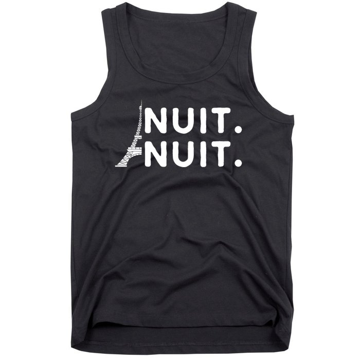 Nuit Nuit Night Night French Words Paris Tower Eiffel Tank Top