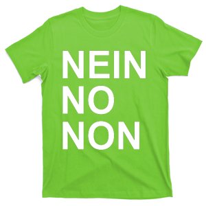 Nein No Non Thom T-Shirt