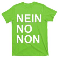 Nein No Non Thom T-Shirt