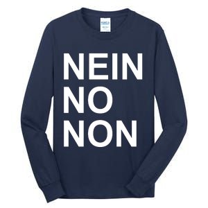 Nein No Non Thom Tall Long Sleeve T-Shirt