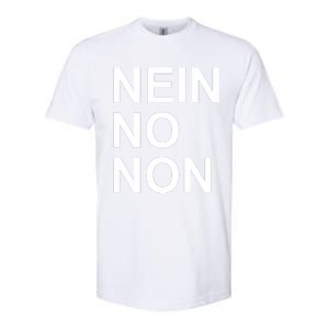 Nein No Non Thom Softstyle CVC T-Shirt