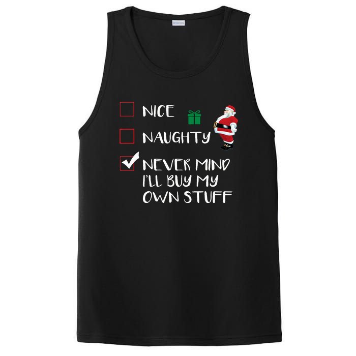 Nice Naughty Never Mind I'll Buy My Own Stuff Christmas List  PosiCharge Competitor Tank