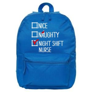 Nice Naughty Night Shift Nurse Gift Xmas List Nursing Great Gift 16 in Basic Backpack