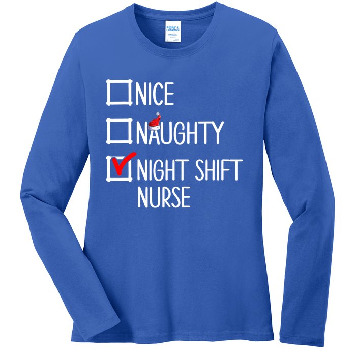 Nice Naughty Night Shift Nurse Gift Xmas List Nursing Great Gift Ladies Long Sleeve Shirt