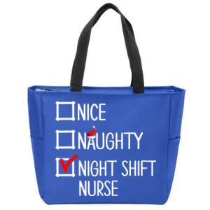 Nice Naughty Night Shift Nurse Gift Xmas List Nursing Great Gift Zip Tote Bag