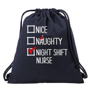 Nice Naughty Night Shift Nurse Gift Xmas List Nursing Great Gift Drawstring Bag