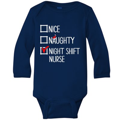 Nice Naughty Night Shift Nurse Gift Xmas List Nursing Great Gift Baby Long Sleeve Bodysuit