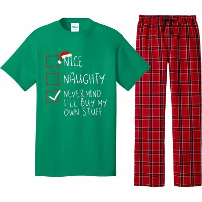 Nice Naughty Never Mind ILl Buy My Own Stuff Christmas List Pajama Set