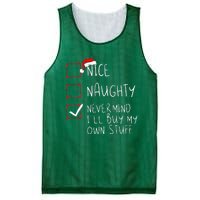 Nice Naughty Never Mind ILl Buy My Own Stuff Christmas List Mesh Reversible Basketball Jersey Tank