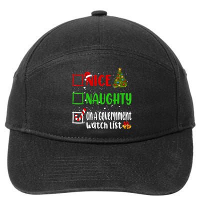 Nice Naughty On A Government Watch List Christmas List 7-Panel Snapback Hat
